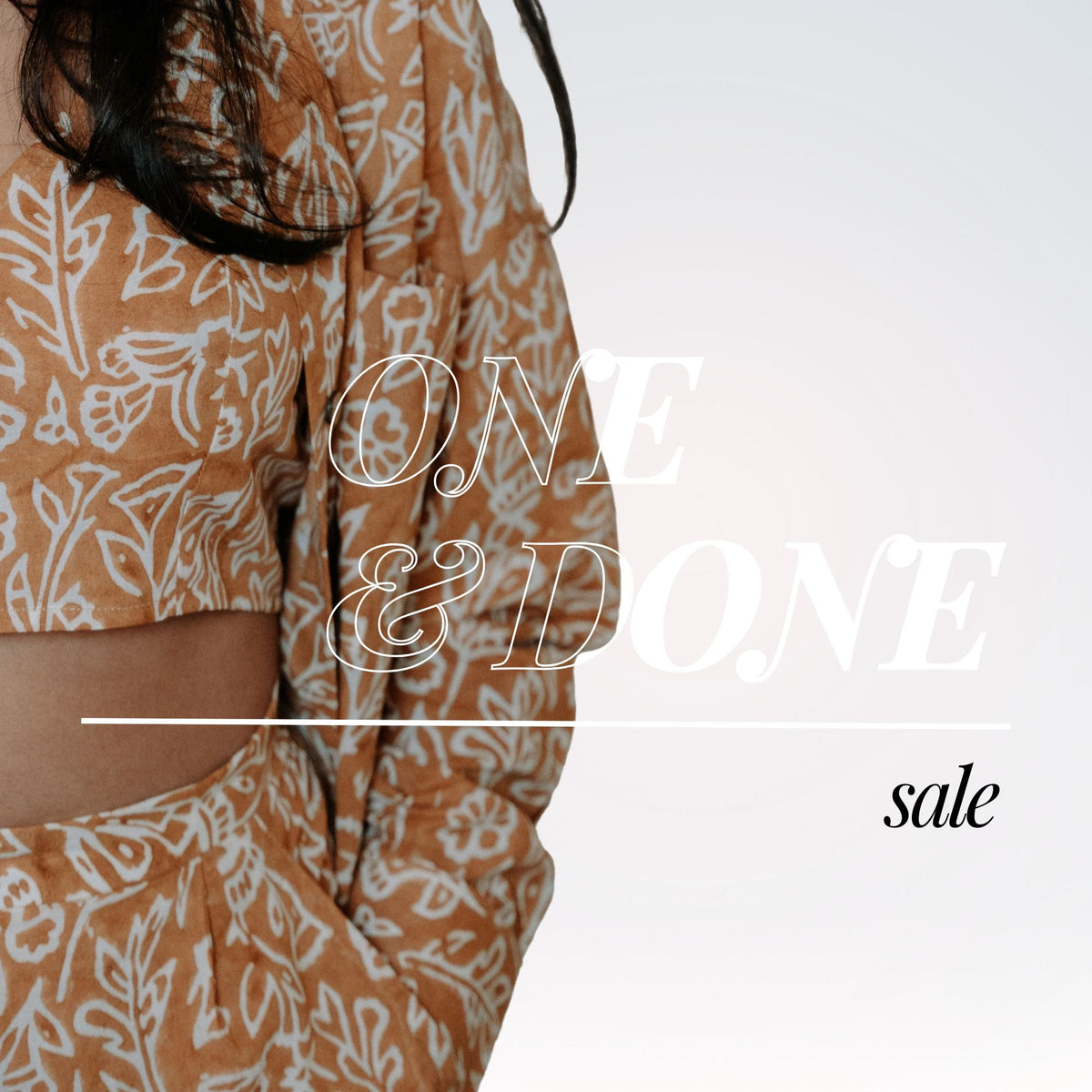 One & Done Sale